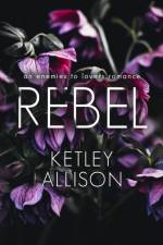 Rebel af Ketley Allison