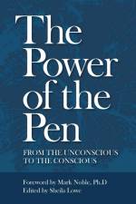 The Power of the Pen, from the unconscious to the conscious af Sheila Lowe