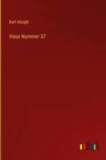 Haus Nummer 37 af Karl Adolph