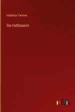 Die Hallbauerin af Hubertus Temme