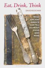 EAT DRINK THINK af David Roochnik