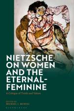 NIETZSCHE ON WOMEN & THE ETERN af Michael J. McNeal