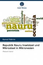 Republik Nauru Inselstaat und Mikrostaat in Mikronesien af Kemal Yildirim