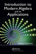 Introduction to Modern Algebra and Its Applications af Nadiya Gubareni