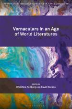 VERNACULARS IN AN AGE OF WORLD af Christina Kullberg