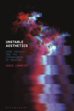 UNSTABLE AESTHETICS af Eddie Lohmeyer