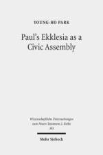 Paul's Ekklesia as a Civic Assembly af Young-Ho Park