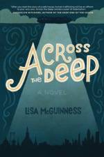 Across the Deep af Lisa McGuinness