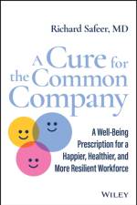 A Cure for the Common Company af Richard Safeer