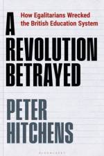 A Revolution Betrayed af Peter (Journalist and Commentator Hitchens