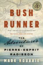 Bush Runner af Mark Bourrie