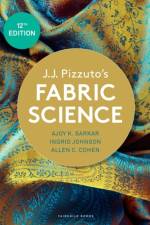 J.J. Pizzuto's Fabric Science af Dr. Ajoy K. (Fashion Insititue of Technology Sarkar