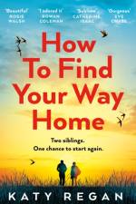 How To Find Your Way Home af Katy Regan