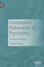 Continental Philosophy of Psychiatry af Alastair Morgan