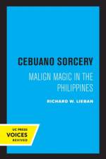 Cebuano Sorcery af Richard W. Lieban