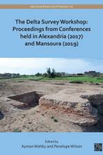 The Delta Survey Workshop: Proceedings from Conferences held