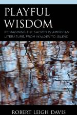 Playful Wisdom af Robert Leigh Davis