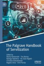 The Palgrave Handbook of Servitization af Marko Kohtamäki