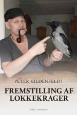 Fremstilling af lokkekrager af Peter Kildenfeldt