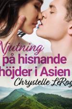 Njutning på hisnande höjder i Asien - erotisk novell