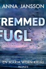 Fremmed fugl af Anna Jansson