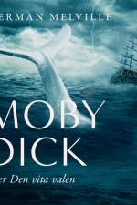 Moby Dick eller den vita valen af Herman Melville
