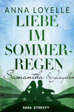 Liebe im Sommerregen - Samantha & Jayden af Anna Loyelle