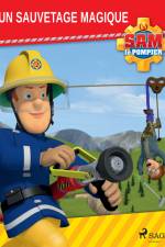 Sam le Pompier - Un sauvetage magique af Mattel