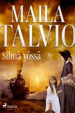 Silmä yössä af Maila Talvio