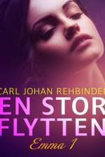 Emma 1: Den stora flytten - erotisk novell
