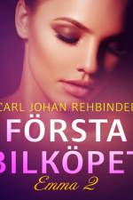 Emma 2: Första bilköpet - erotisk novell