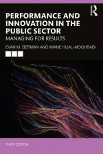 Performance and Innovation in the Public Sector af Evan M. Berman