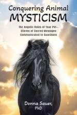 Conquering Animal Mysticism af Donna Sauer
