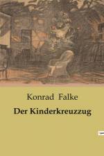 Der Kinderkreuzzug af Konrad Falke