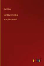 Der Nonnenstein af Kurt Kluge