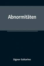 Saltarino, S: Abnormitäten af Signor Saltarino