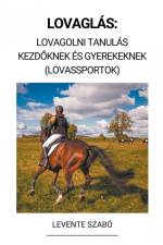 Lovaglás af Levente Szabó