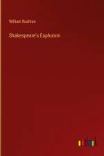 Shakespeare's Euphuism