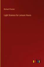 Light Science for Leisure Hours