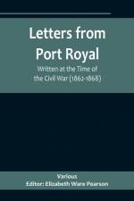 Letters from Port Royal; Written at the Time of the Civil War (1862-1868) af Elizabeth Ware Pearson