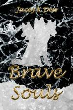 Brave Souls af Jacey K Dew