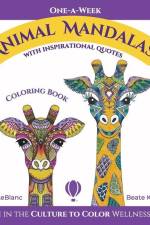 One-A-Week Animal Mandalas: Coloring Book with Inspirational Quotes af Bibi LeBlanc