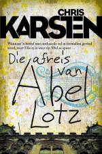 Die afreis van Abel Lotz af Chris Karsten