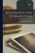 An Introduction to Shakespeare af Henry Noble MacCracken