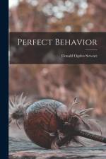 Perfect Behavior af Donald Ogden Stewart