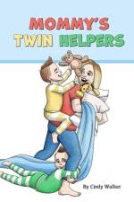 Mommy's Twin Helpers af Cindy Walker
