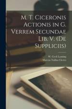 M. T. Ciceronis Actionis in G. Verrem Secundae Lib. V. (de Suppliciis) af Marcus Tullius Cicero
