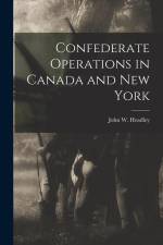 Confederate Operations in Canada and New York