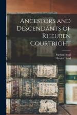 Ancestors and Descendants of Rheuben Courtright af Pardon Head