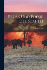 Prosa Und Poesie Der Suaheli af Carl Velten